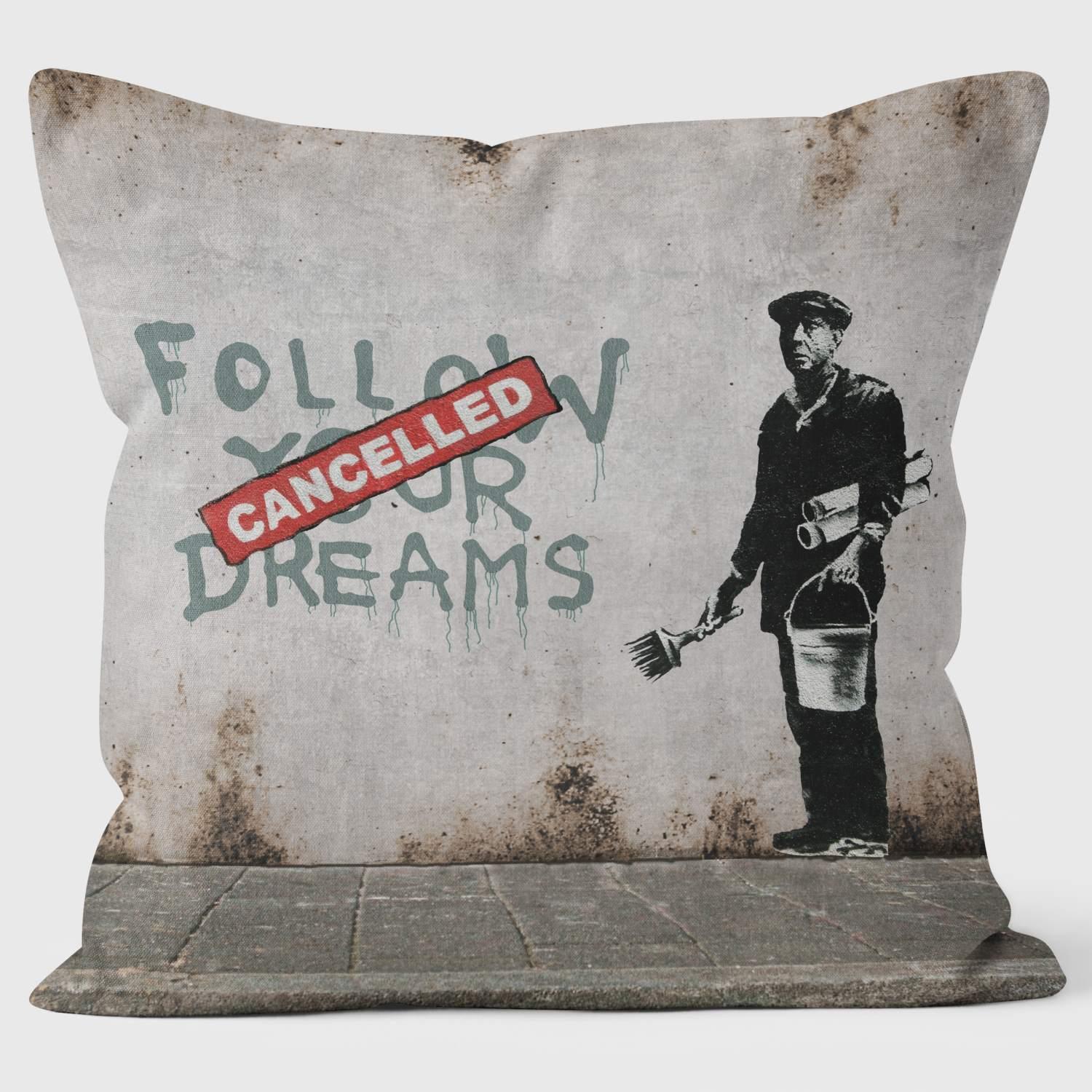 Follow Your Dreams- Banksy Inspired - Graffiti Art Cushion - Handmade Cushions UK - WeLoveCushions