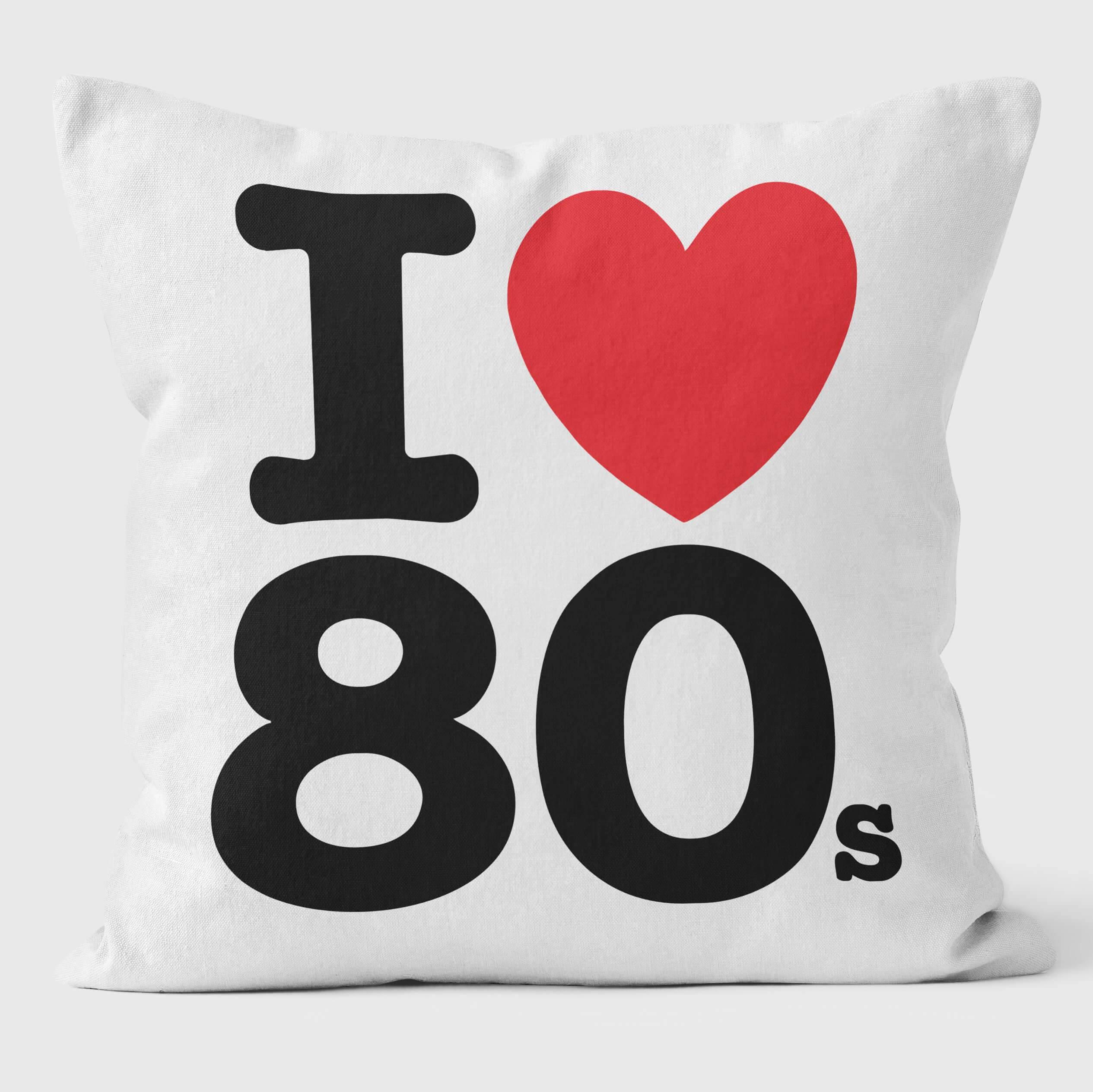 I Love The 1980s - Art Print Cushion - Handmade Cushions UK - WeLoveCushions