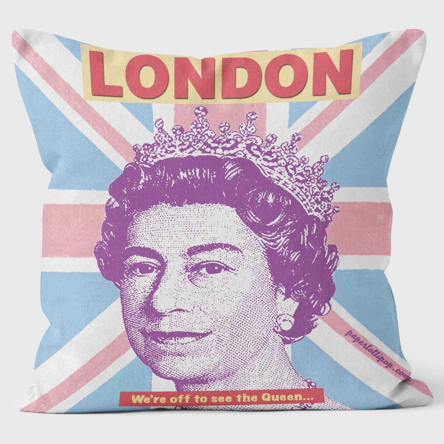 We Are Off To See The Queen Cushion - Paperlollipop Cushion - Handmade Cushions UK - WeLoveCushions